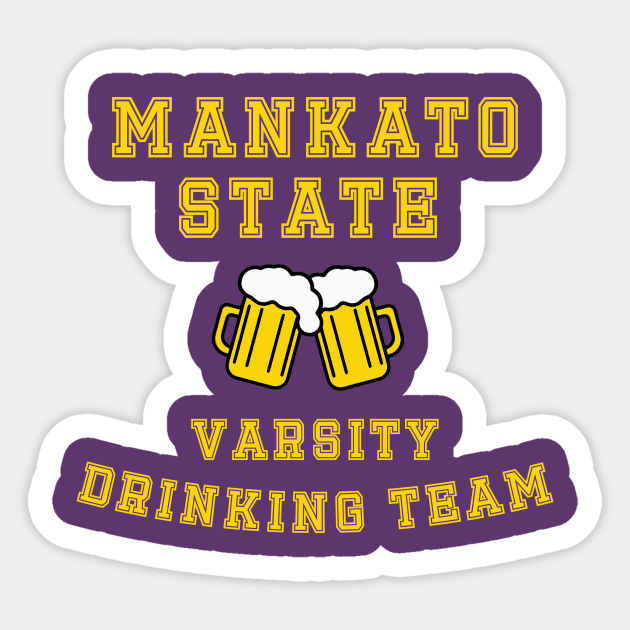 Mankato State Drinking Team Sticker by Wicked Mofo